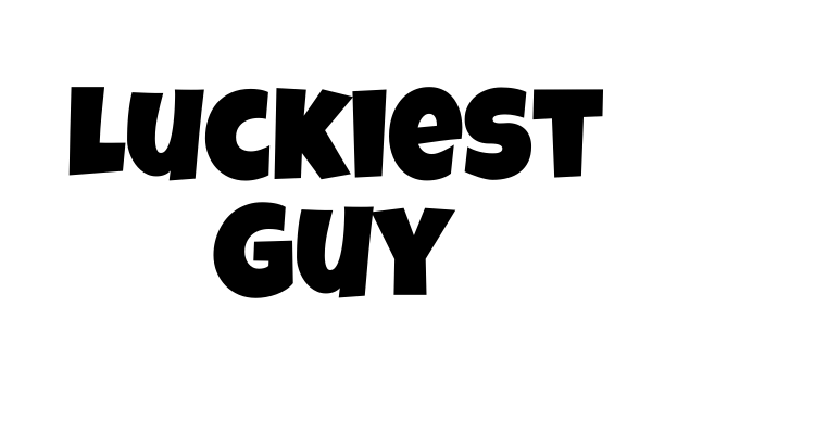Luckiest Guy Font