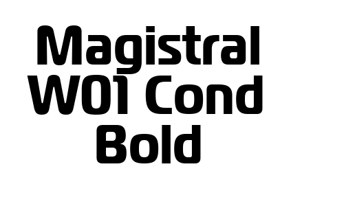 Magistral W01 Cond Bold Font