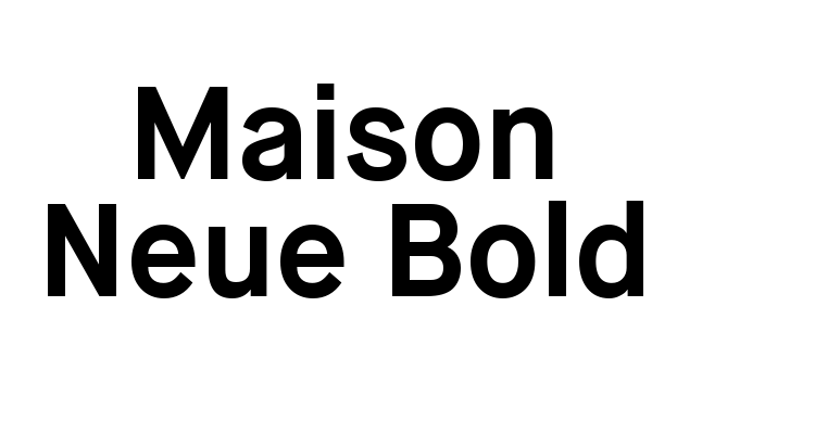 Maison Neue Bold Font