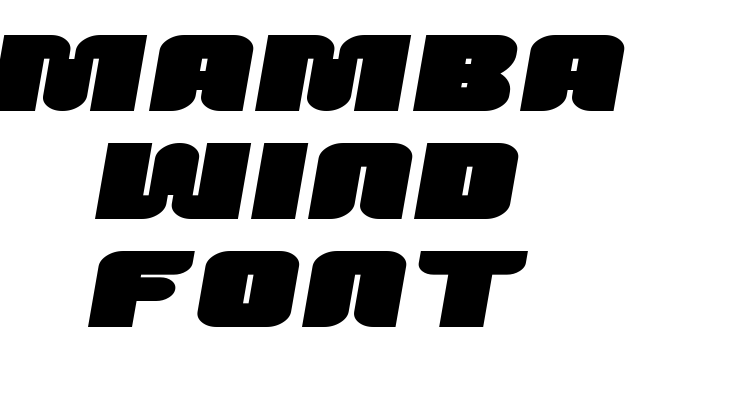 Mamba Wind Font Font