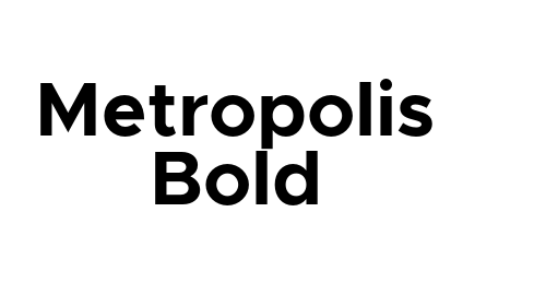 Metropolis Bold