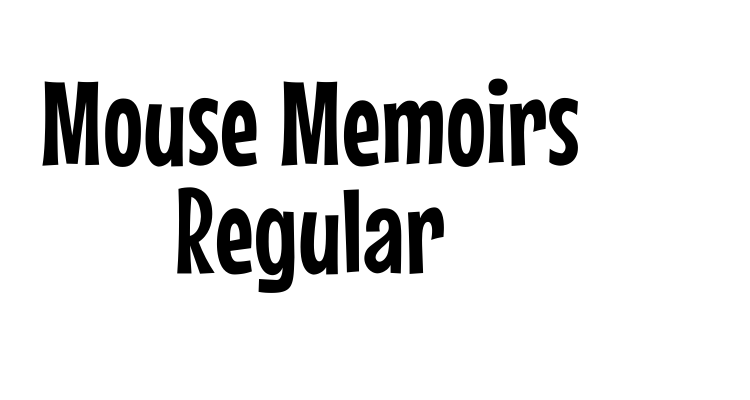Mouse Memoirs Regular Font
