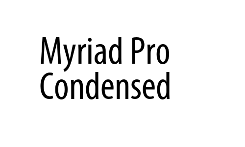 Myriad Pro Condensed Font