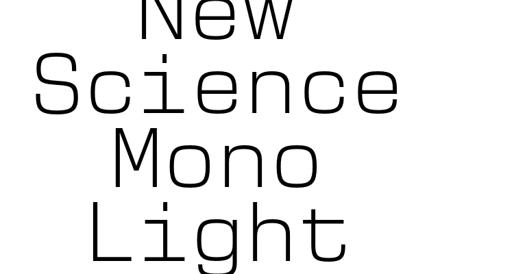 New Science Mono Light Font