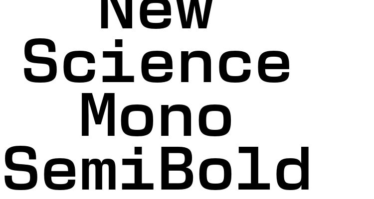 New Science Mono SemiBold Font