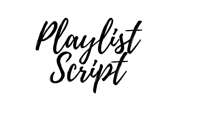 Playlist Script Font