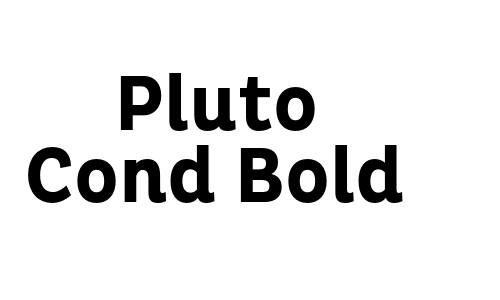 Pluto Cond Bold Font