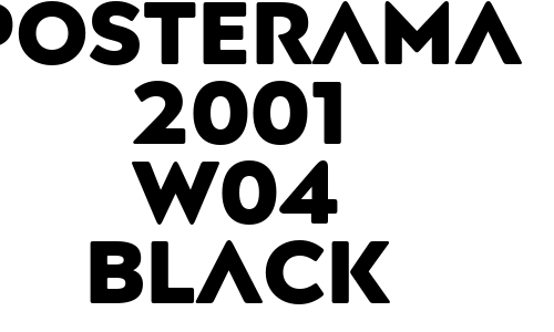 Posterama 2001 W04 Black Font