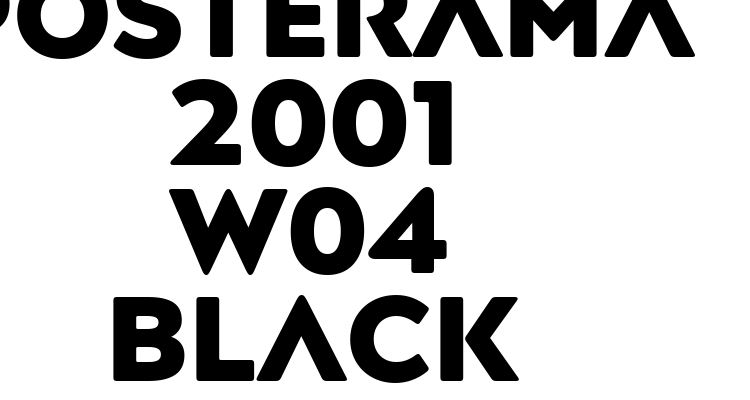 Posterama 2001 W04 Black Font