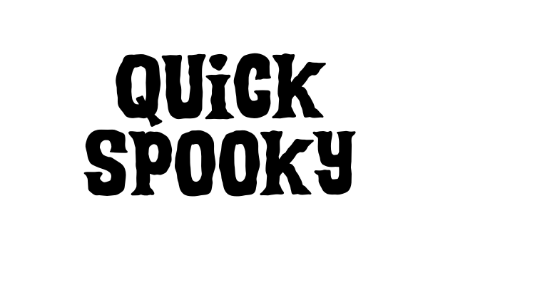 Quick Spooky Font