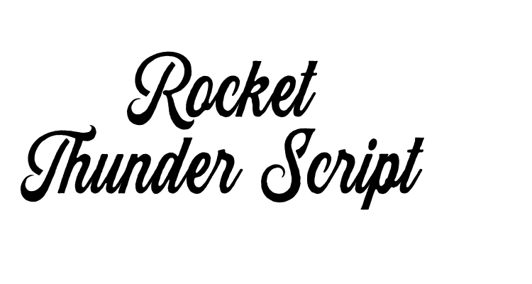 Rocket Thunder Script Font