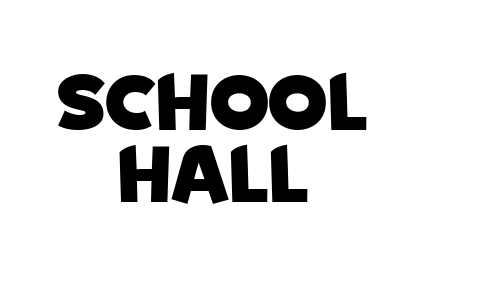 School Hall Font