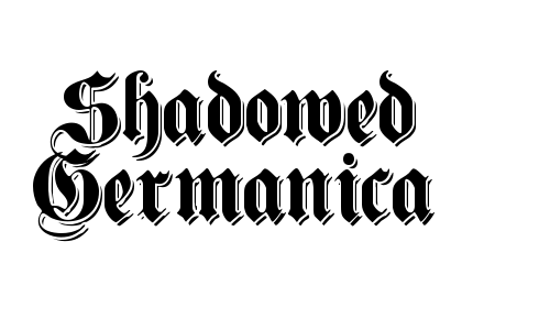 Shadowed Germanica Font