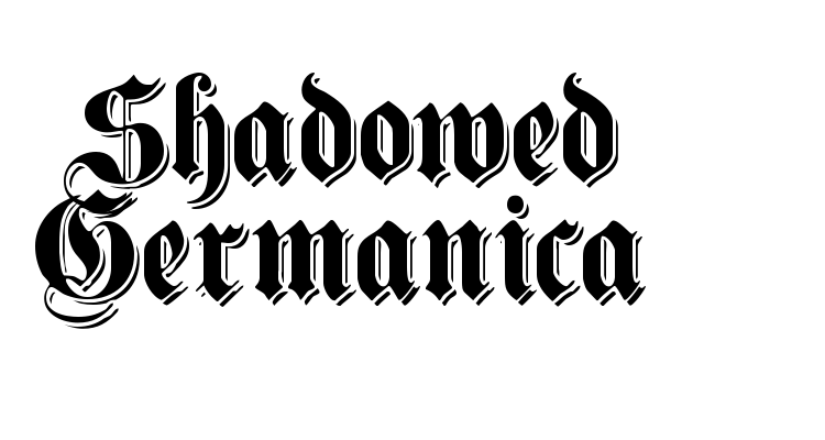 Shadowed Germanica Font