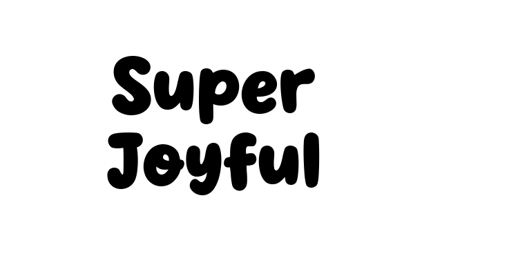 Super Joyful Font
