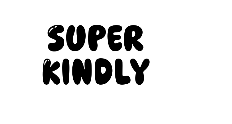 Super Kindly Font