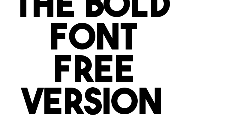 THE BOLD FONT FREE VERSION Font