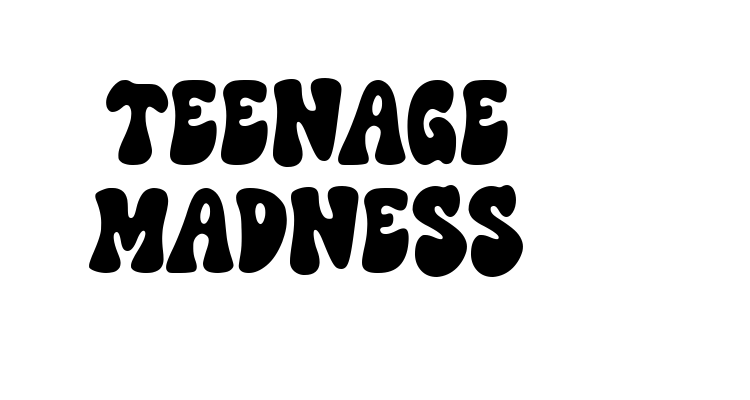Teenage Madness Font