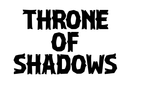 Throne of Shadows