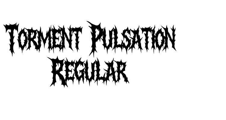 Torment Pulsation Regular Font