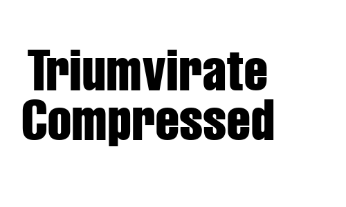 Triumvirate Compressed Font