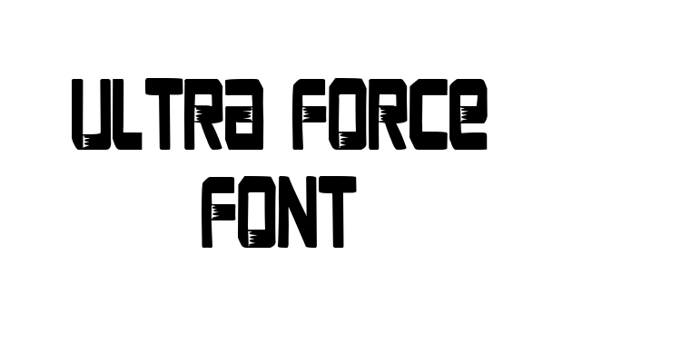 Ultra Force Font Font