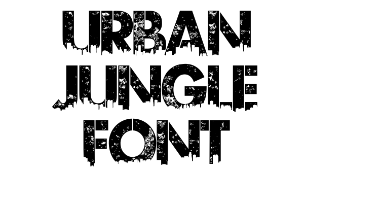 Urban Jungle Font Font