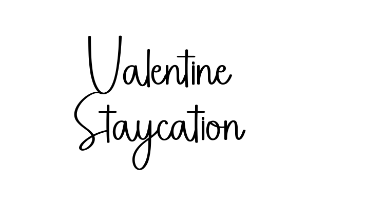 Valentine Staycation Font