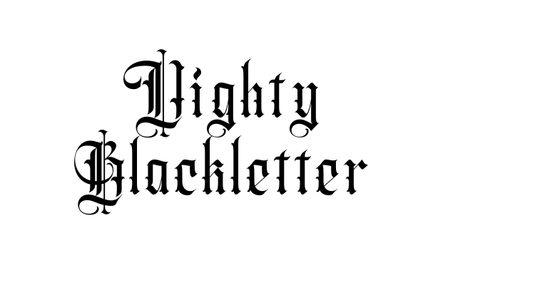Vighty Blackletter Font