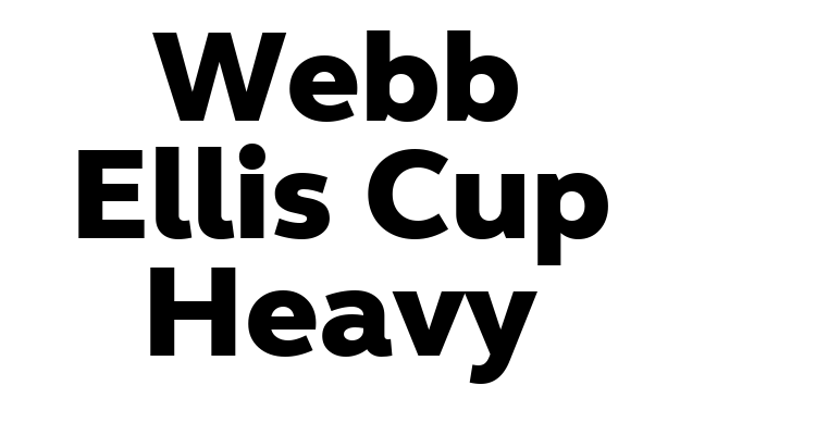 Webb Ellis Cup Heavy Font