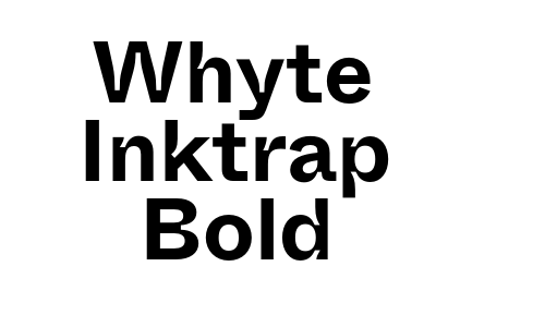 Whyte Inktrap Bold Font