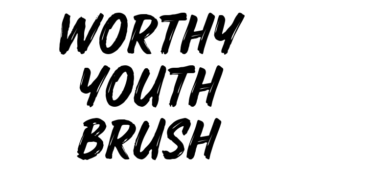 Worthy Youth Brush Font