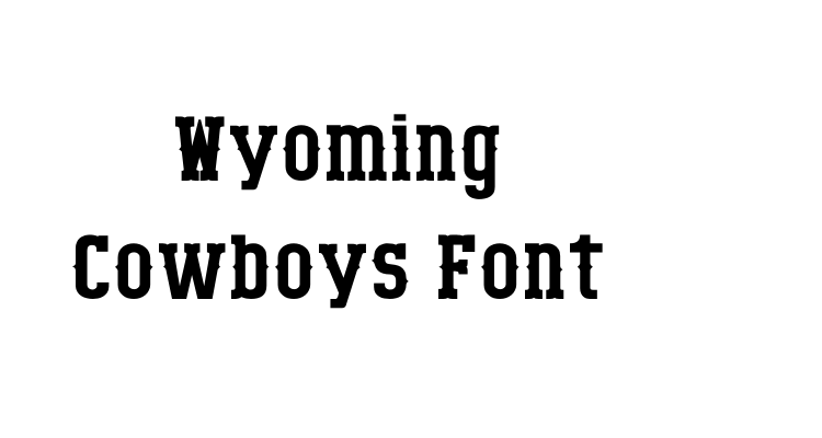 Wyoming Cowboys Font Font