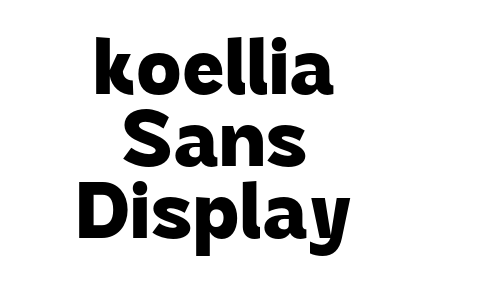 koellia Sans Display Font