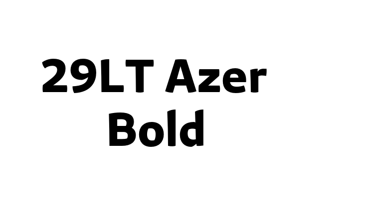 29LT Azer Bold Font