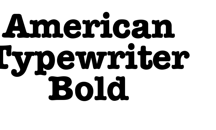 American Typewriter Bold font