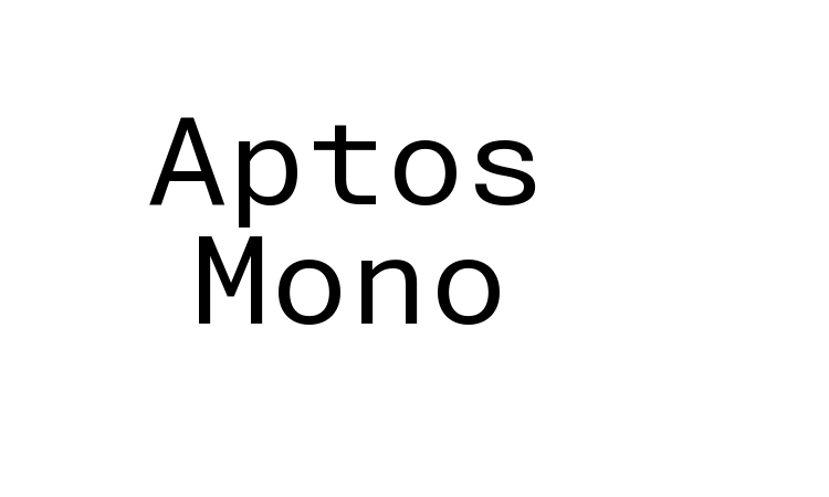 Aptos Mono Font