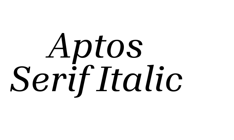 Aptos Serif Italic Font