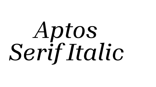 Download Aptos Serif Italic font