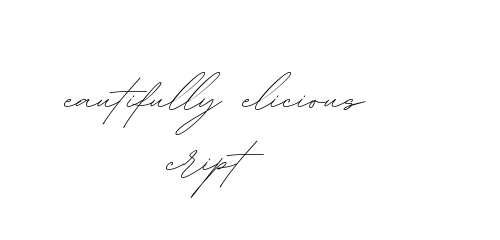 Beautifully Delicious Script