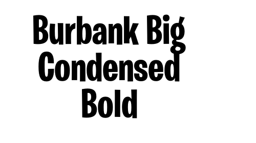 Burbank Big Condensed Bold font download