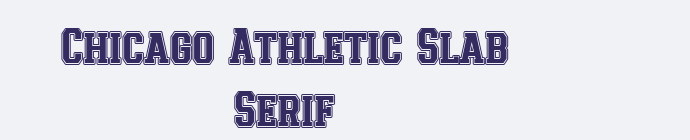 Chicago Athletic Slab Serif