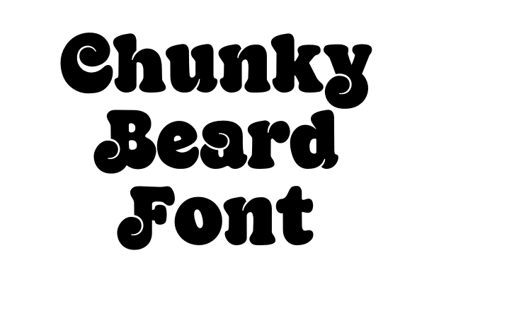 Chunky Beard Font font