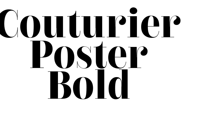 Couturier Poster Bold Font