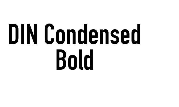 DIN Condensed Bold Font