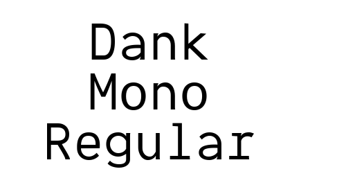 Dank Mono Regular font