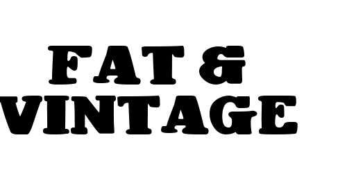 Fat & Vintage font