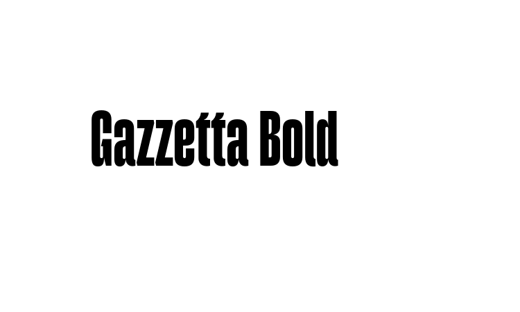 Gazzetta Bold Font