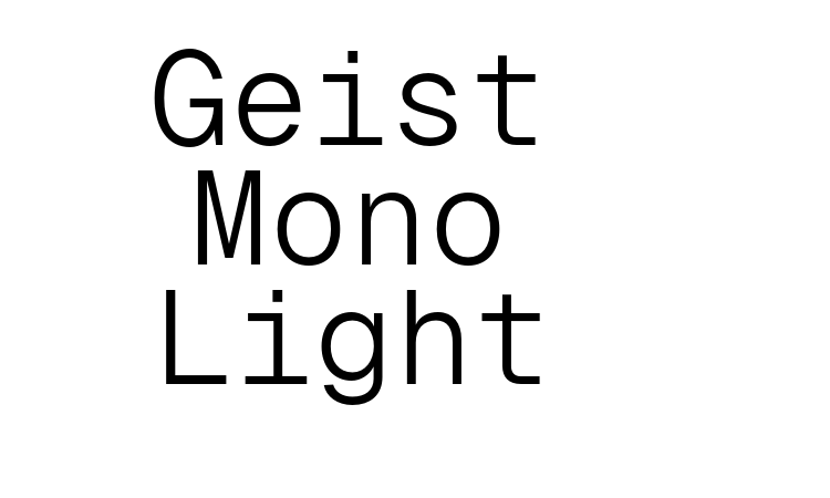 Geist Mono Light Font