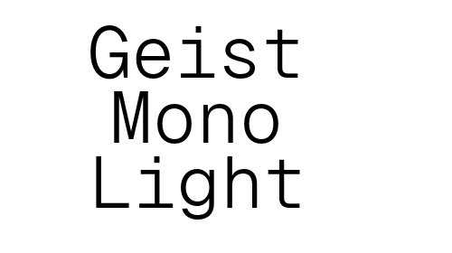 Download Geist Mono Light font